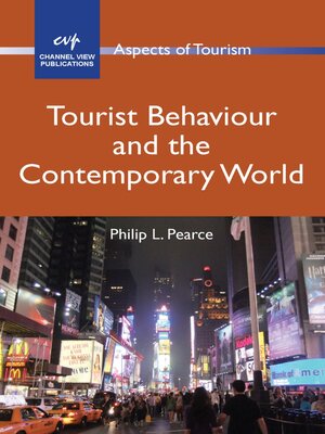 cover image of Tourist Behaviour and the Contemporary World